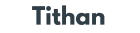 Tithan